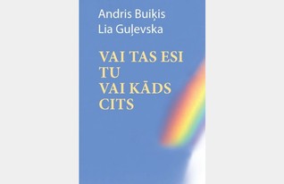 Vai tas esi tu vai kāds cits
