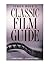 Simon Rose's Classic Film Guide
