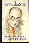 C.S. Lewis: The Man and His God