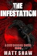 The Infestation