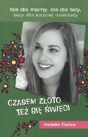 Czasem Złoto Też Się Świeci