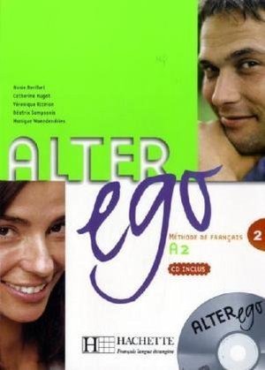 Alter ego 2: Méthode de français / Kursbuch mit Audio-CD