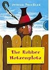 The Robber Hotzenplotz by Otfried Preußler