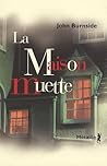 La Maison muette by John Burnside