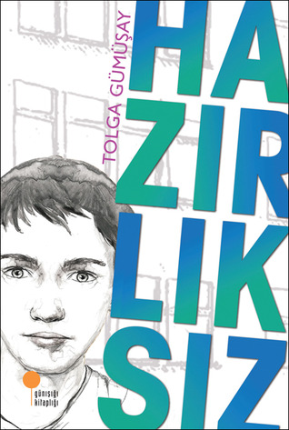 Hazırlıksız (Paperback)