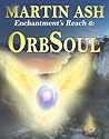 OrbSoul by Martin Ash