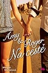 Amy & Roger Na cestě by Morgan Matson