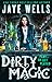 Dirty Magic (Prospero's War, #1)