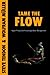Tame The Flow: Hyper-Productive Knowledge-Work Management