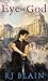 The Eye of God (The Fall of Erelith, #1)