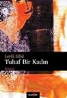 Tuhaf Bir Kadın
