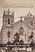 A Cultural History of Santo Domingo
