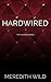 Hardwired (Hacker, #1)