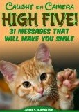 Animals High Fivin': Thirty-one Caught on Camera Messages That Will Brighten Your Day