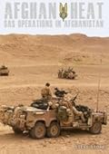 Afghan Heat: SAS Operations in Afghanistan