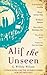 Alif the Unseen by G. Willow Wilson