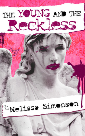 The Young and the Reckless (Kindle Edition)