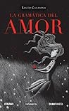 La gramática del amor by Rocío Carmona