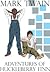 Adventures of Huckleberry Finn by Mark Twain