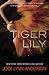 Tiger Lily by Jodi Lynn Anderson Tiger Lily by Jodi Lynn Anderson