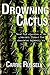 Drowning Cactus
