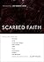 Scarred Faith: When Doubts ...