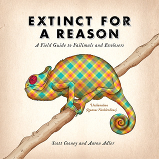 Extinct for a Reason: A Field Guide to Failimals and Evolosers (Kindle Edition)