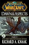 World of Warcraft: Dawn of the Aspects: Part V