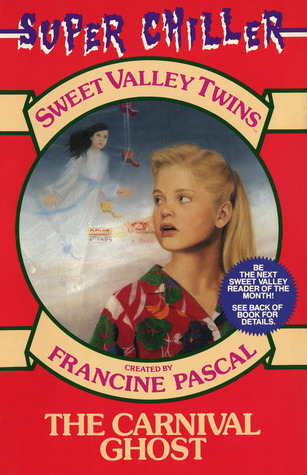 The Carnival Ghost (Sweet Valley Twins Super Chiller, #3)