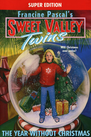 The Year Without Christmas (Sweet Valley Twins Super Edition #10)