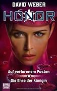 Auf verlorenem Posten & Die Ehre der Königin