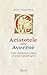 Aristotele contro Averroè. Come Cristianesimo e Islam salvarono il pensiero greco