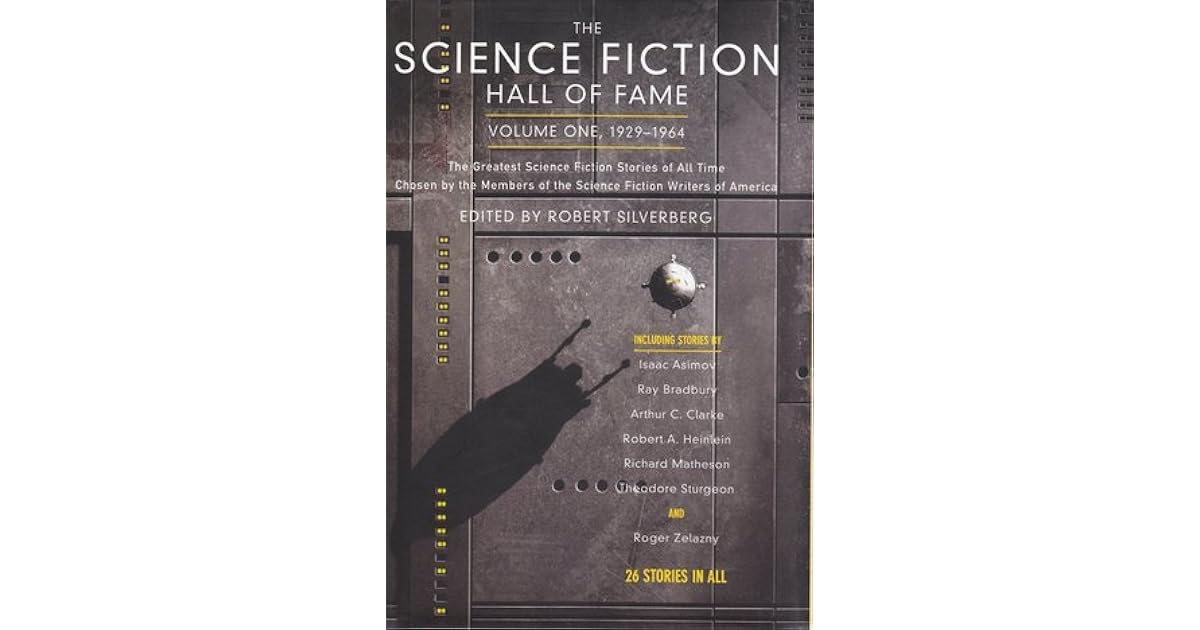 The Science Fiction Hall of Fame, Volume 1 by Robert Silverberg