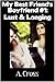 Lust & Longing (My Best Fri...
