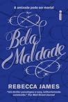 Bela Maldade by Rebecca  James