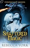 Shattered Magic by Rebecca York