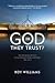 In God They Trust?: The Religious Beliefs of Australia's Prime Ministers 1901-2013
