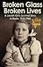 Broken glass, Broken lives:  A Jewish Girl's Survival in Berlin, 1933-1945.