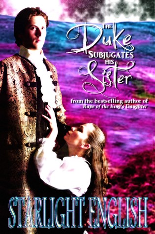 The Duke Subjugates His Sister (ebook)
