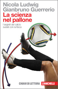 La scienza nel pallone (Paperback)