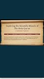 Exploring the Scientific Miracle of the Holy Qur'an