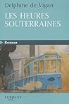 Les Heures souterraines by Delphine de Vigan