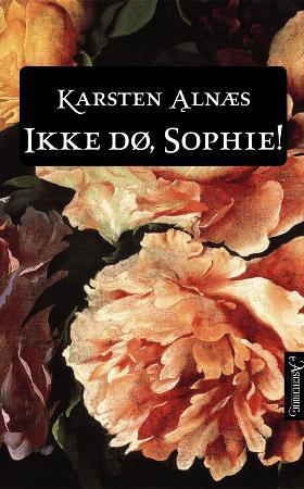 Ikke dø, Sophie (Hardcover)