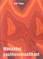 Mõtisklus psühhosomaatikast (Unknown Binding)