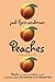 Peaches (Peaches, #1) by Jodi Lynn Anderson