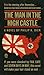 The Man in the High Castle by Philip K. Dick The Man in the High Castle by Philip K. Dick