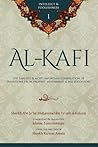 Al-Kafi Book I: I...