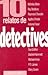 10 relatos de detectives (C...