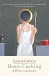 Home Cooking by Laurie Colwin