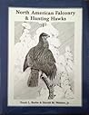 North American Falconry & Hunting Hawks by Frank L. Beebe